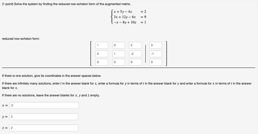 Solved (1 Point) Solve The System By Finding The Reduced | Chegg.com