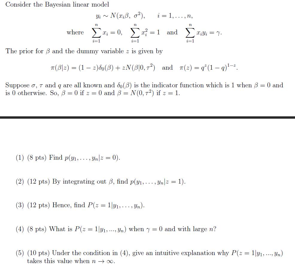 Solved Consider The Bayesian Linear Model Yi N X Ss O Chegg Com