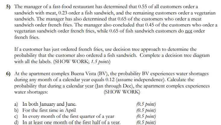 Solved 5) The manager of a fast-food restaurant has | Chegg.com