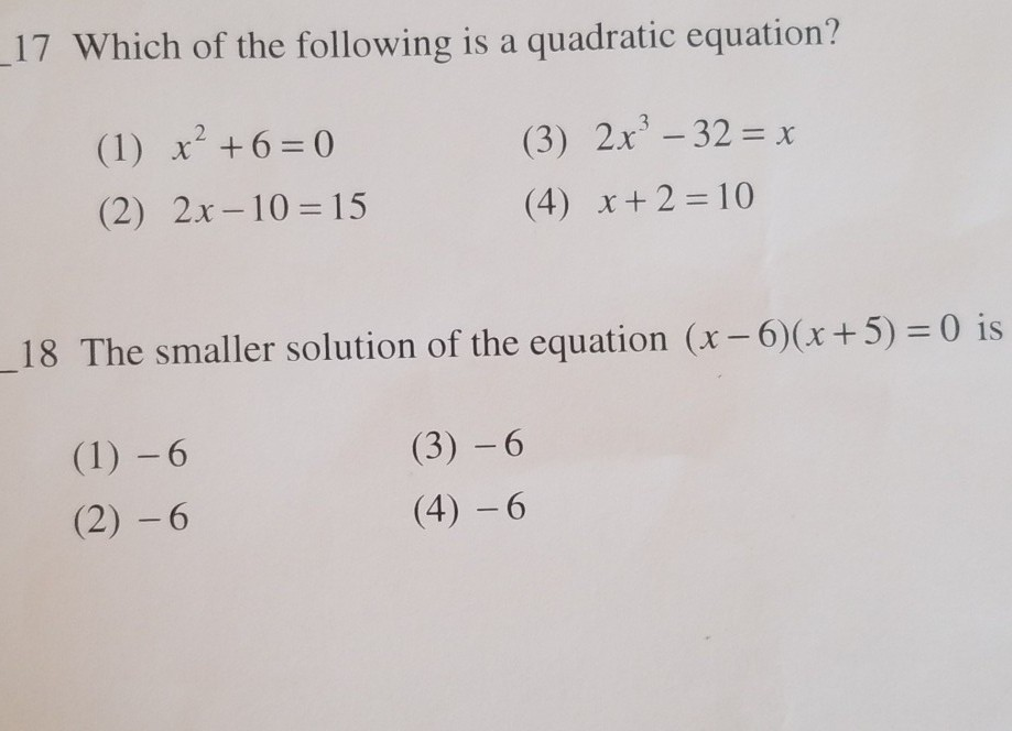 Solved 17 Which Of The Following Is A Quadratic Equation Chegg Com