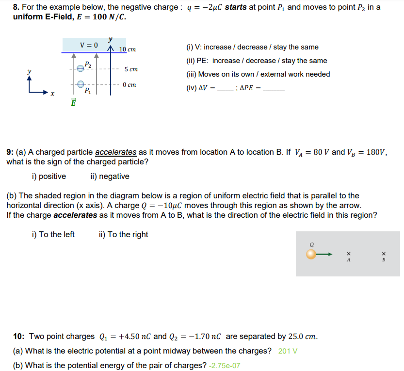 Solved 8. For the example below, the negative charge: q=−2μC | Chegg.com