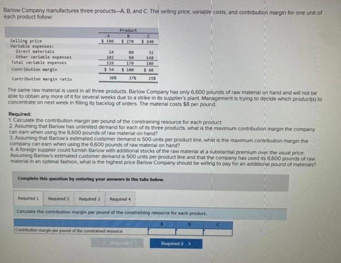 Solved Barlow Company Manufactures Three Products--A, B, And | Chegg.com