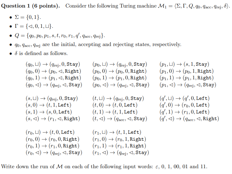 Solved Question 1 (6 points). Consider the following Turing | Chegg.com