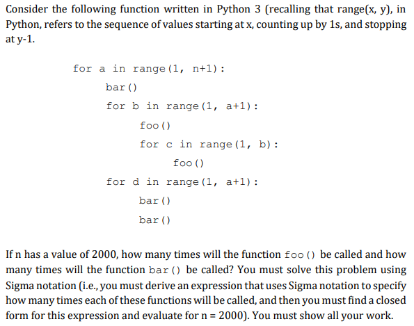Solved Consider the following function written in Python 3 | Chegg.com