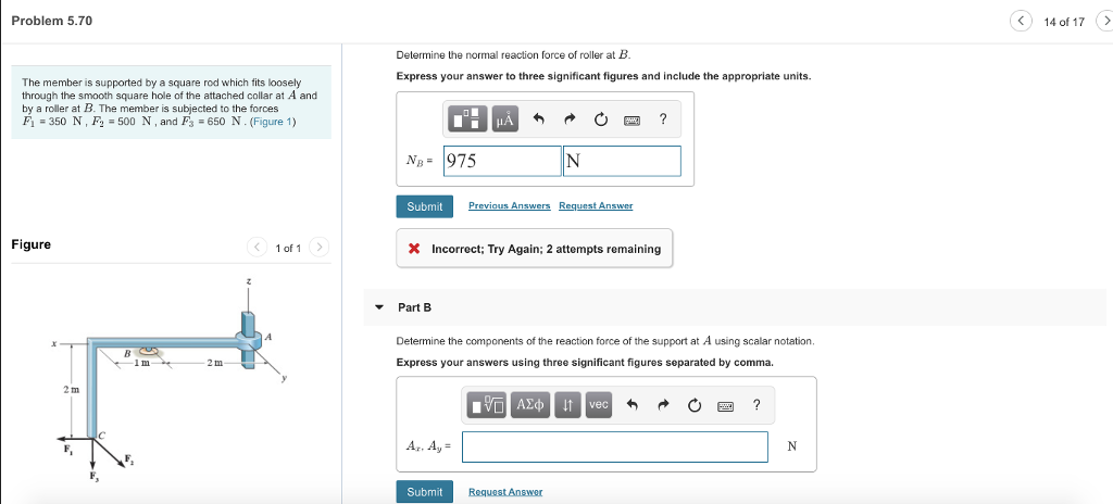 Solved Problem 5.70 14 Of 17> Determine The Normal Reaction | Chegg.com