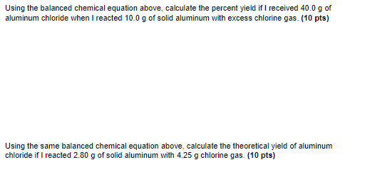 Solved The balanced equation is 2 Al + 3Cl = 2AlCl3 ( | Chegg.com