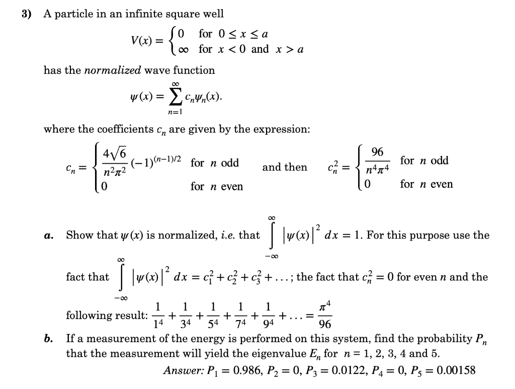 Solved 3) A particle in an infinite square well so for 0a | Chegg.com