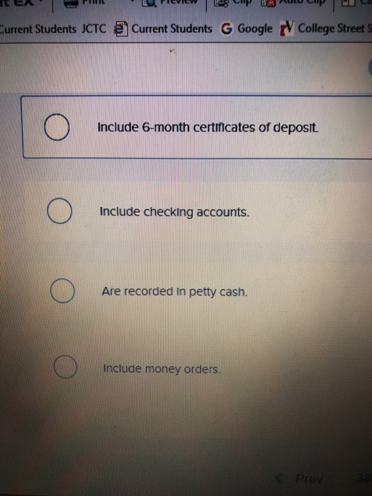 Solved Cash equivalents Multiple Choice Are shortterm,