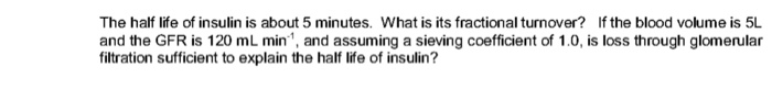 solved-the-half-life-of-insulin-is-about-5-minutes-what-is-chegg