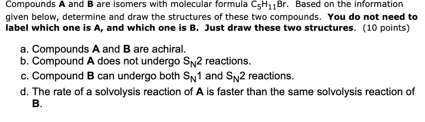 Solved Compounds A And B Are Isomers With Molecular Formula | Chegg.com