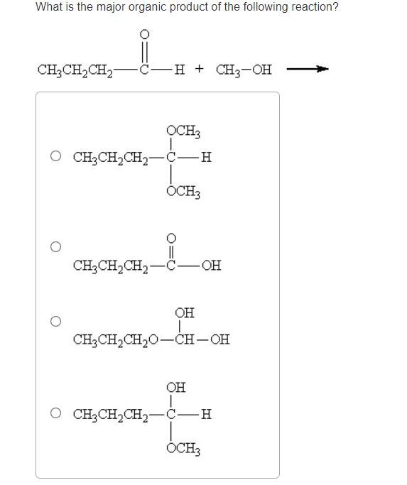 Solved What is the major organic product of the following | Chegg.com