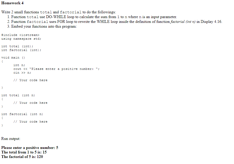Solved Homework 4 Write 2 small functions total and | Chegg.com
