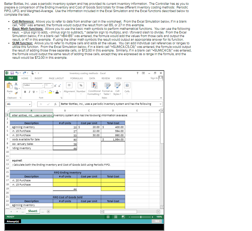 Solved Better Bottles, Inc. uses a periodic Inventory system