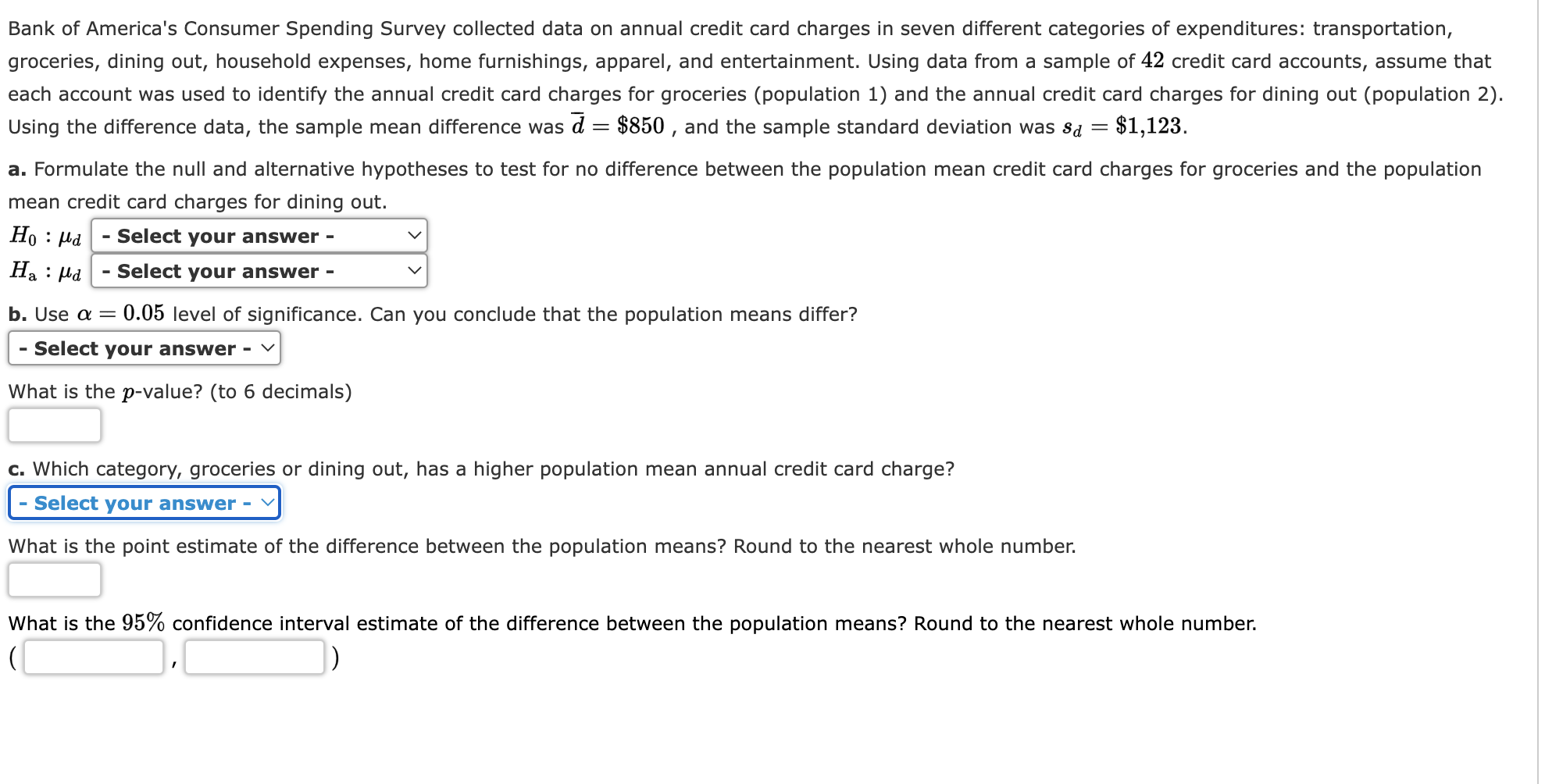 Solved Bank of America's Consumer Spending Survey collected