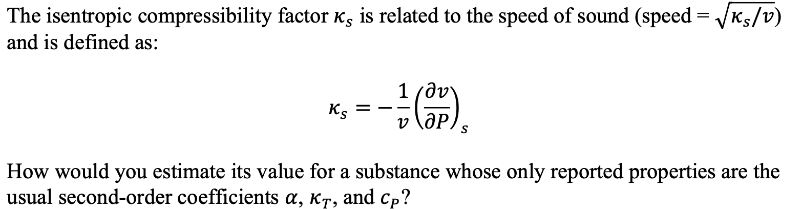 Solved The isentropic compressibility factor κs is related | Chegg.com