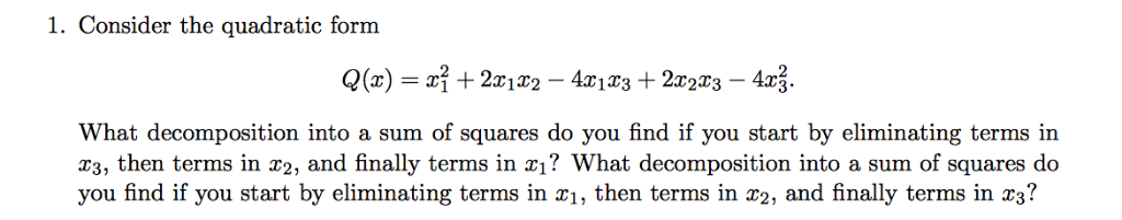 Solved Quadratic Forms Linear Algebra - please try to | Chegg.com