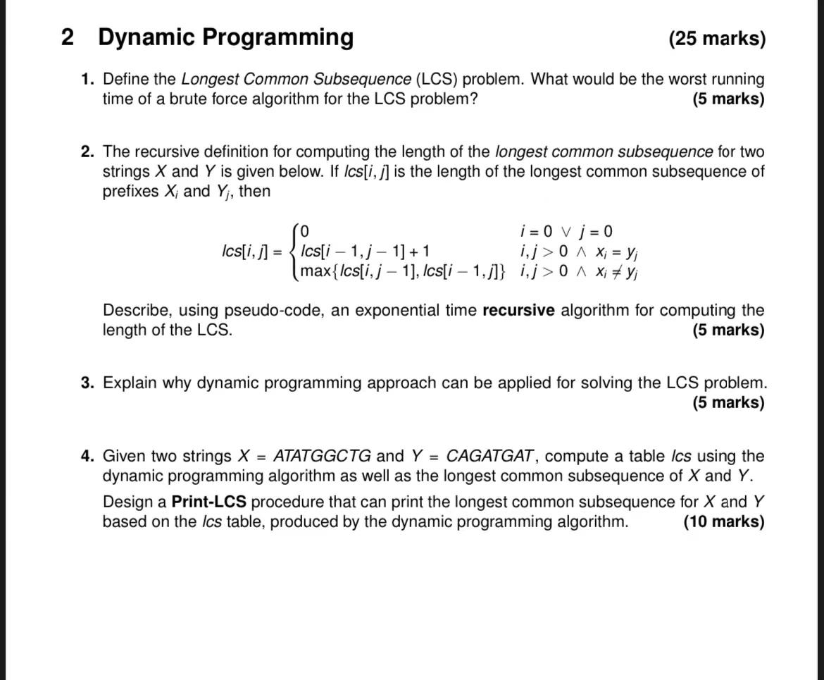 Think Convert blade Solved 2 Dynamic Programming (25 marks) 1. Define the | Chegg.com