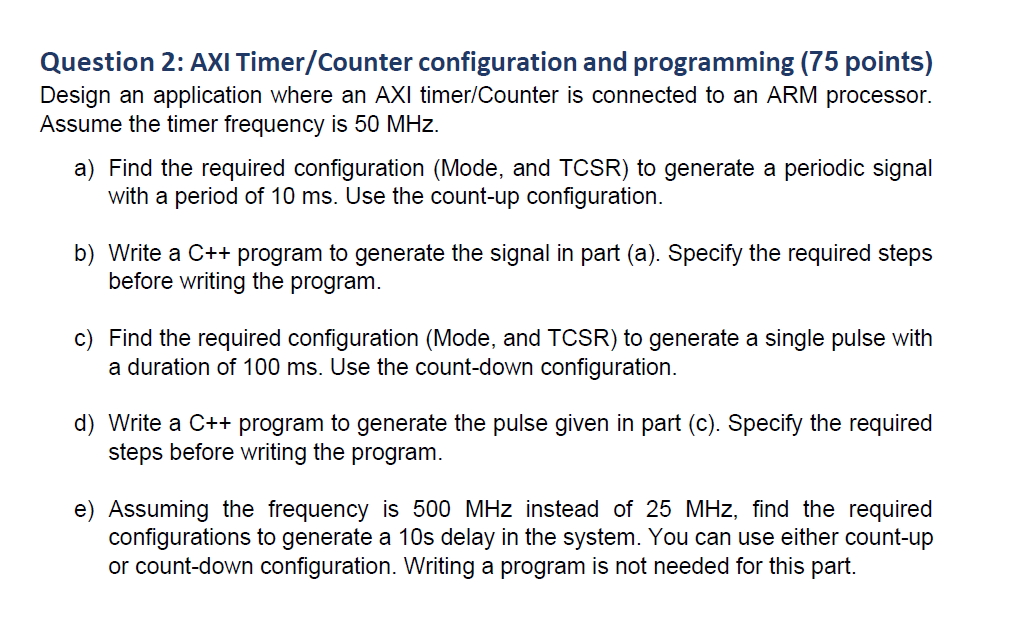 Solved Question 2 AXI Timer/Counter configuration and