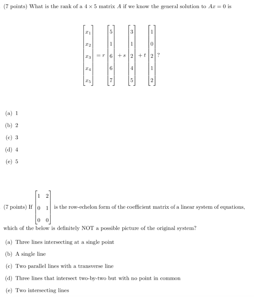Solved (7 points) What is the rank of a 4 x 5 matrix A if we | Chegg.com