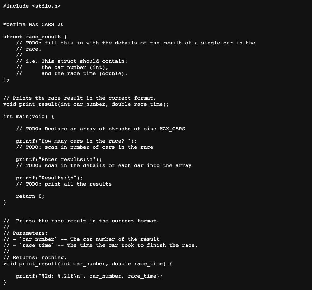 Solved Complete the C program race_results_style.c, so that | Chegg.com