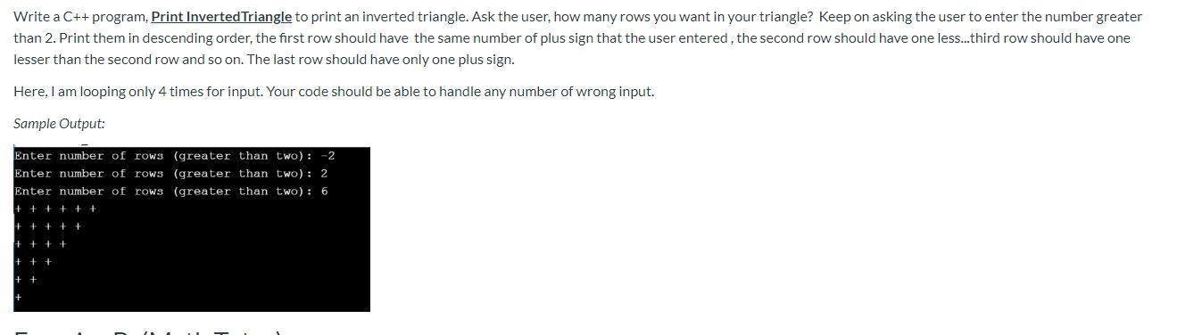 Solved Write a C++ program. Print Inverted Triangle to print | Chegg.com