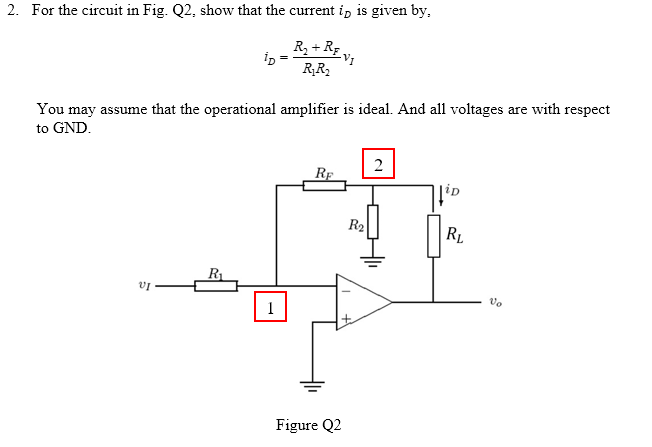 Solved 2. For the circuit in Fig. Q2, show that the current | Chegg.com