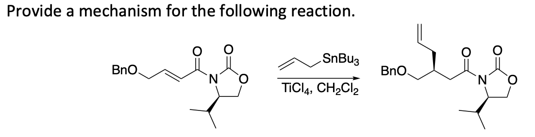 Solved Provide a mechanism for the following reaction. SnBuz | Chegg.com