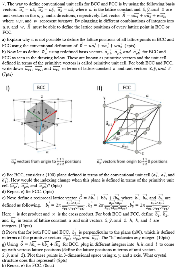 Solved 7. The way to define conventional unit cells for BCC | Chegg.com