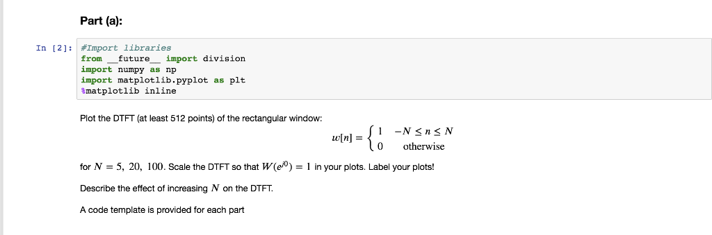 Part (a): #1 mport libraries from future__ import | Chegg.com