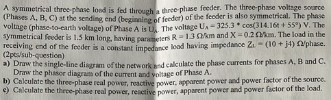A symmetrical three-phase load is fed through a | Chegg.com