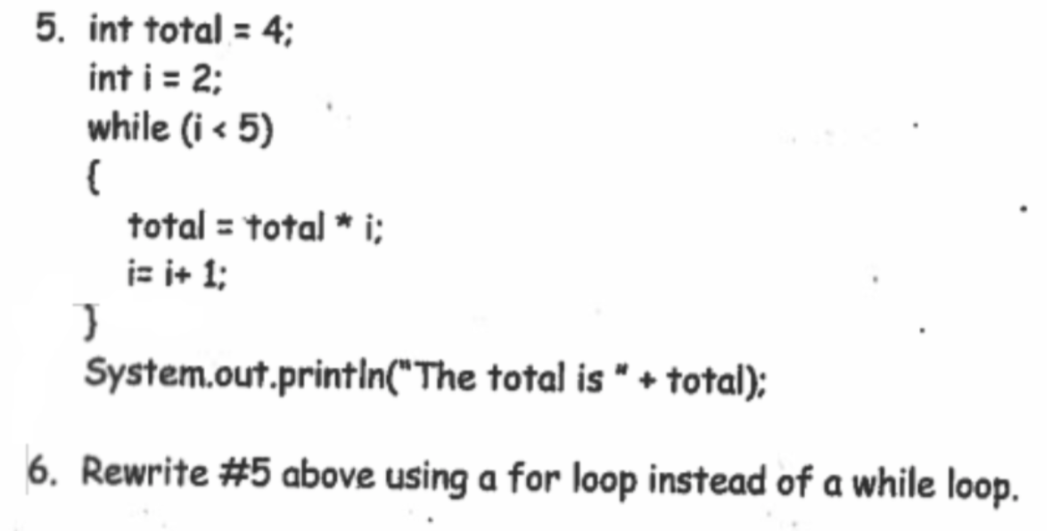 Solved 5. int total =4 int i=2; while (i