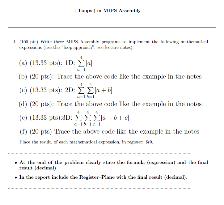 Solved [ Loops ) in MIPS Assembly 1. (100 pts) Write three | Chegg.com