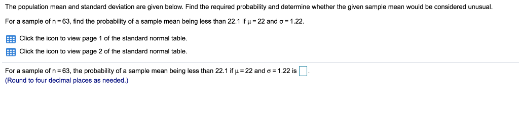 Solved The population mean and standard deviation are given | Chegg.com