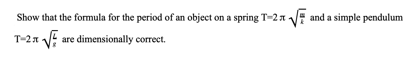 Solved Show that the formula for the period of an object on | Chegg.com