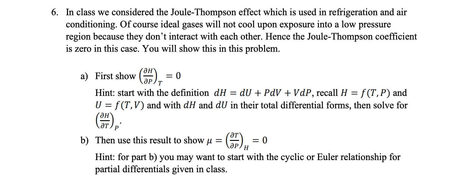 Solved In Class We Considered The Joule-Thompson Effect | Chegg.com