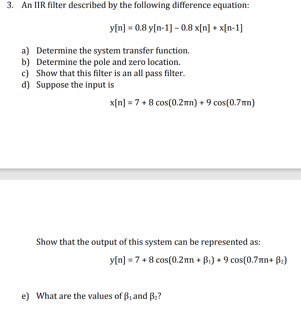 Solved 3. An IIR filter described by the following | Chegg.com