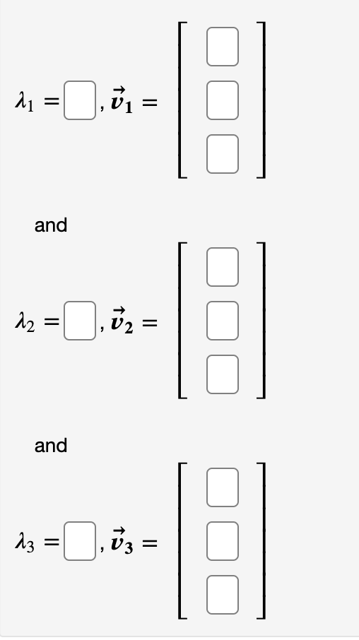 Solved Find the eigenvalues of the matrix 𝐴= by hand. Once | Chegg.com