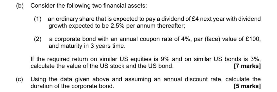 Solved (b) Consider The Following Two Financial Assets: (1) | Chegg.com