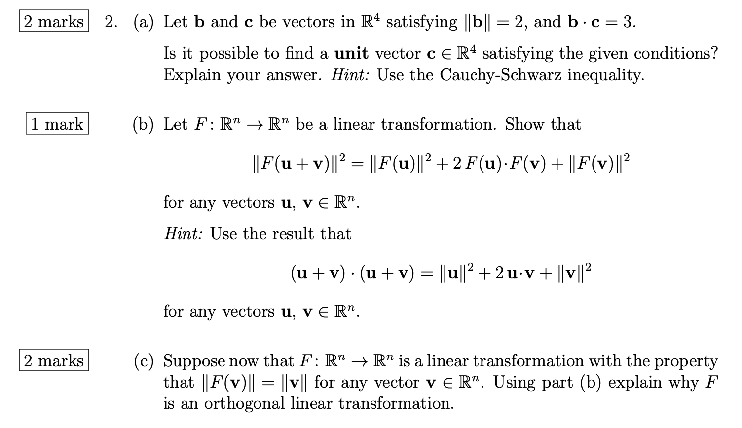 Solved 2 marks 2. (a) Let b and c be vectors in R4 | Chegg.com