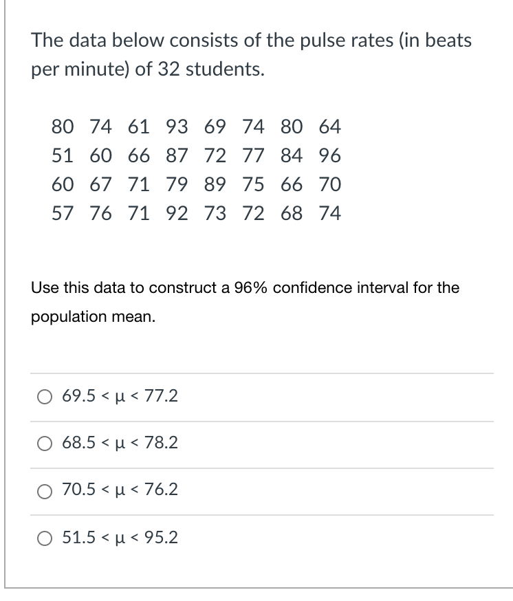 Solved The data below consists of the pulse rates (in beats