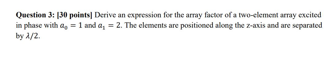 Solved Question 3: [30 points] Derive an expression for the | Chegg.com