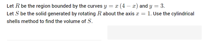 Solved Let R be the region bounded by the curves y=x(4−x) | Chegg.com