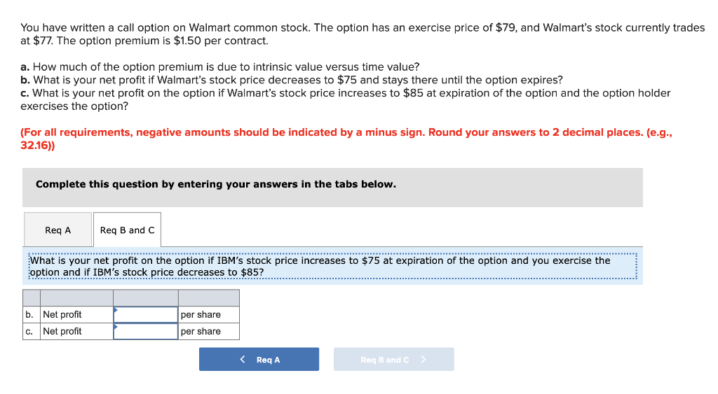 Solved You have written a call option on Walmart common