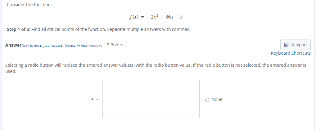 Solved Consider the function: f(x)=−2x2−36x−5 Step 1 of 2: | Chegg.com
