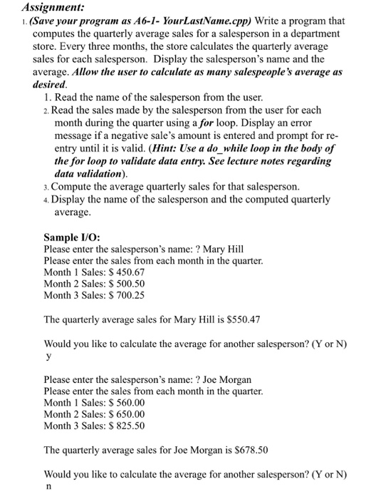 Solved Write a program that computes the quarterly average | Chegg.com
