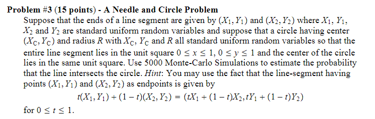 Solved Problem #3 (15 points) - A Needle and Circle Problem | Chegg.com