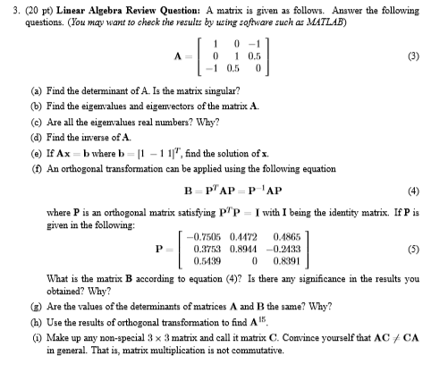 Solved 3. (20 pt) Linear Algebra Review Question: A matrix | Chegg.com