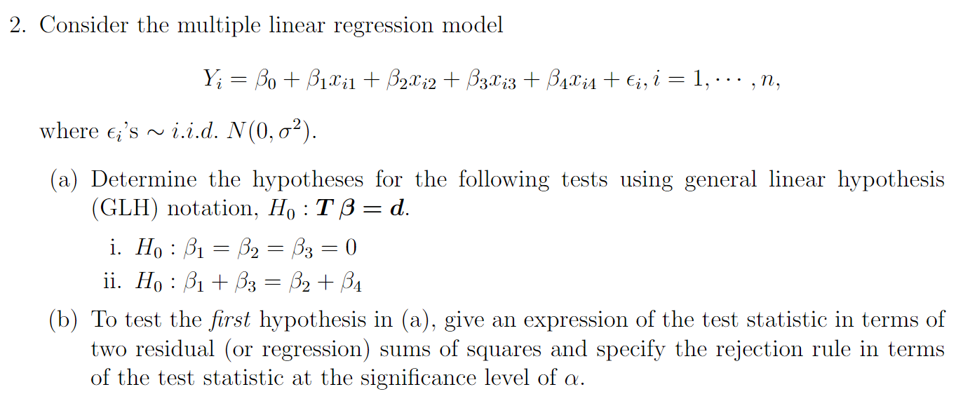 Solved 2. Consider The Multiple Linear Regression Model Y; = | Chegg.com