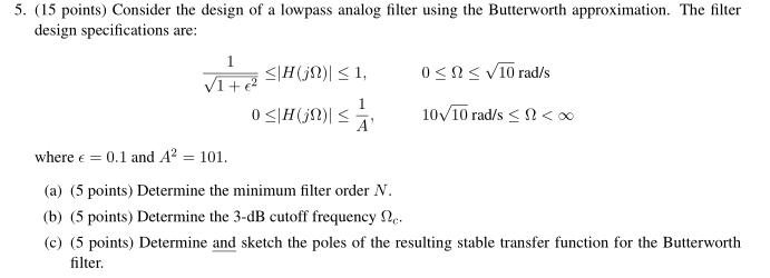Solved 5. (15 points) Consider the design of a lowpass | Chegg.com