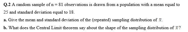 Solved Q.2 A random sample of n=81 observations is drawn | Chegg.com